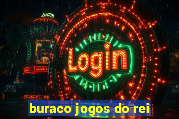 buraco jogos do rei